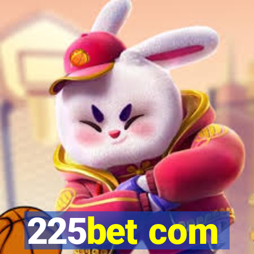 225bet com